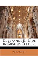 de Serapide Et Iside in Graecia Cultis ...