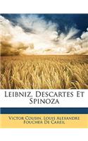 Leibniz, Descartes Et Spinoza