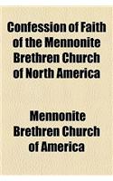 Confession of Faith of the Mennonite Brethren Church of North America