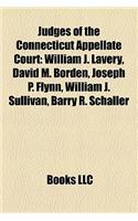 Judges of the Connecticut Appellate Court: William J. Lavery, David M. Borden, Joseph P. Flynn, William J. Sullivan, Barry R. Schaller(English)