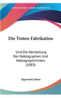 Tinten-Fabrikation