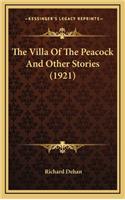 The Villa Of The Peacock And Other Stories (1921)