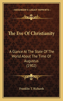 Eve Of Christianity