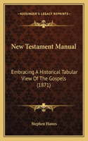 New Testament Manual