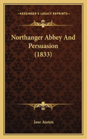 Northanger Abbey And Persuasion (1833)