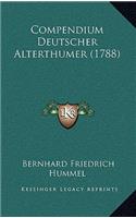Compendium Deutscher Alterthumer (1788)