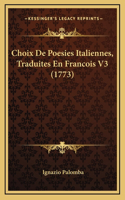 Choix De Poesies Italiennes, Traduites En Francois V3 (1773)