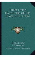 Three Little Daughters Of The Revolution (1896)