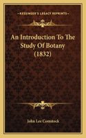 Introduction To The Study Of Botany (1832)