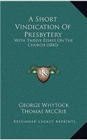 A Short Vindication Of Presbytery