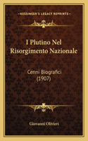 I Plutino Nel Risorgimento Nazionale