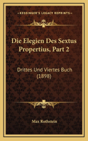 Die Elegien Des Sextus Propertius, Part 2