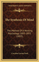 The Synthesis Of Mind