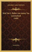 Brief Van G. Bidloo Aan Antony Van Leeuwenhoek (1698)