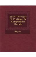 Trait Th Orique Et Pratique de Comptabilit Rurale