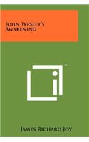 John Wesley's Awakening
