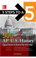 5 Steps to a 5: 500 AP US History Questions to Know by Test Day, Third Edition