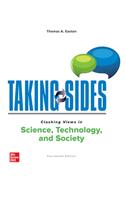 Taking Sides: Clashing Views in Science, Technology, and Society