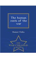 The Human Costs of the War - War College Series