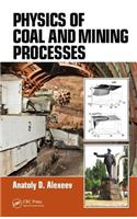 Physics of Coal and Mining Processes