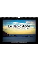 Le Cap D'agde Dans Tous Ses Etats 2017