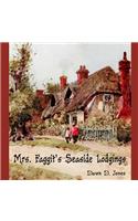 Mrs Faggit's Seaside Lodgings: (English)
