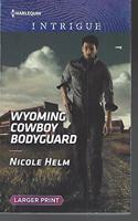Wyoming Cowboy Bodyguard: (4 Carsons & Delaneys: Battle Tested)