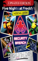 Five Nights at Freddy's: The Security Breach Files - Updated Guide: (Five Nights at Freddy's)