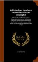 Vollständiges Handbuch Der Mathematischen Geographie