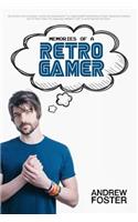 Memories Of A Retro Gamer