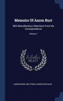 Memoirs Of Aaron Burr