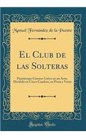 El Club de Las Solteras