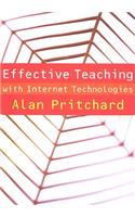Effective Teaching with Internet Technologies