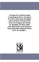 Treatise On Land-Surveying