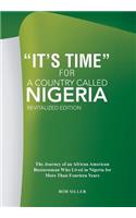 It's Time for A Country Called Nigeria