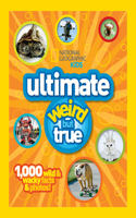 National Geographic Kids Ultimate Weird But True: 1,000 Wild & Wacky Facts & Photos!(Weird But True!)