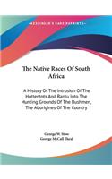 Native Races Of South Africa