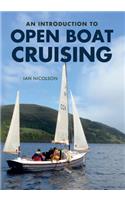 An Introduction to Open Boat Cruising