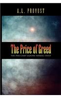 The Price of Greed
