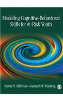 Modeling Cognitive-Behavioral Skills for At-Risk Youth