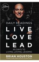 Daily Readings from Live Love Lead: 90 Days to Living, Loving, Leading