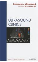 Emergency Ultrasound, an Issue of Ultrasound Clinics