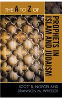 The A to Z of Prophets in Islam and Judaism