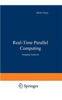 Real-Time Parallel Computing: Image Analysis