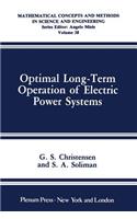 Optimal Long-Term Operation of Electric Power Systems