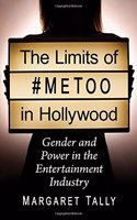 Limits of #Metoo in Hollywood