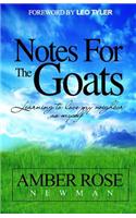 Notes for the Goats: Learning to Love My Neighbor as Myself: (English)