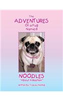 The Adventures of a Pug Named Noodles: About Adoption(English)