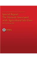 The Hazards Associated With Agricultural Silo Fires