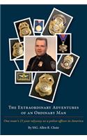 The Extraordinary Adventures of an Ordinary Man